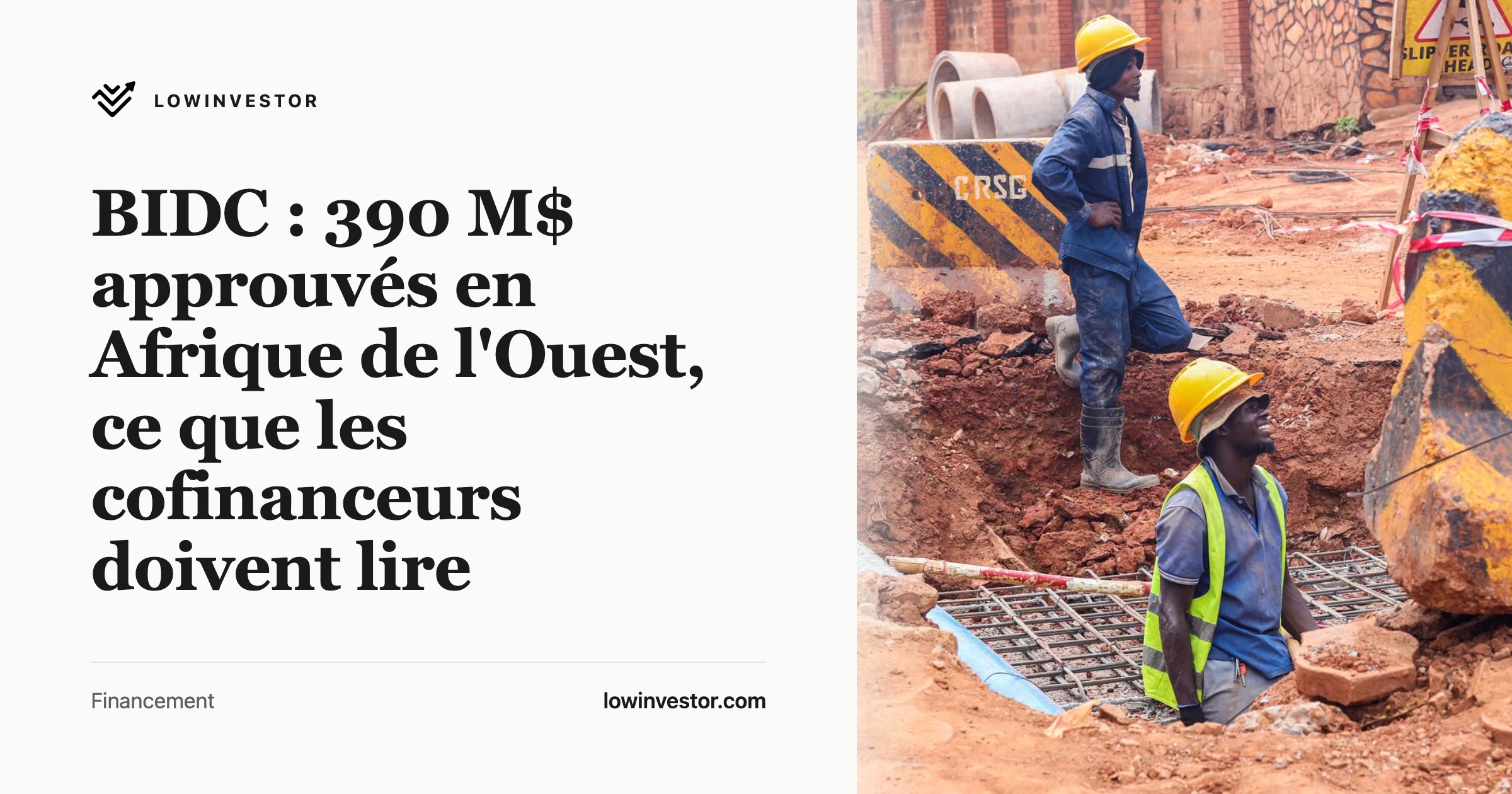 BIDC : 390 M$ approuvés en Afrique de l'Ouest, ce que les cofinanceurs doivent lire