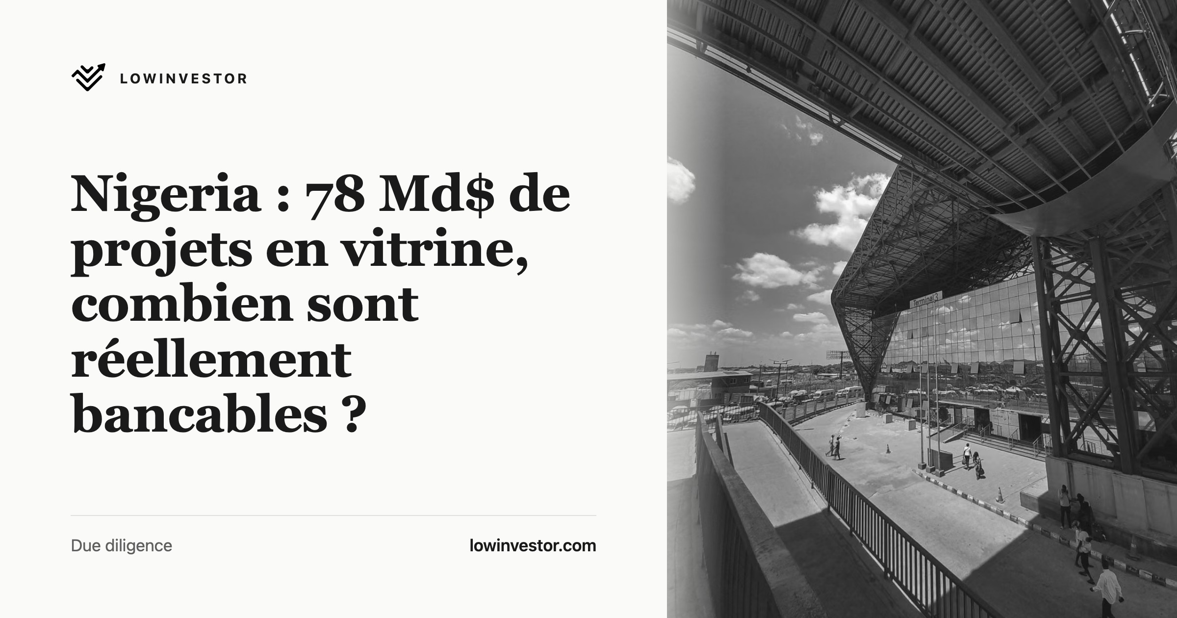 Nigeria : 78 Md$ de projets en vitrine, combien sont réellement bancables ?