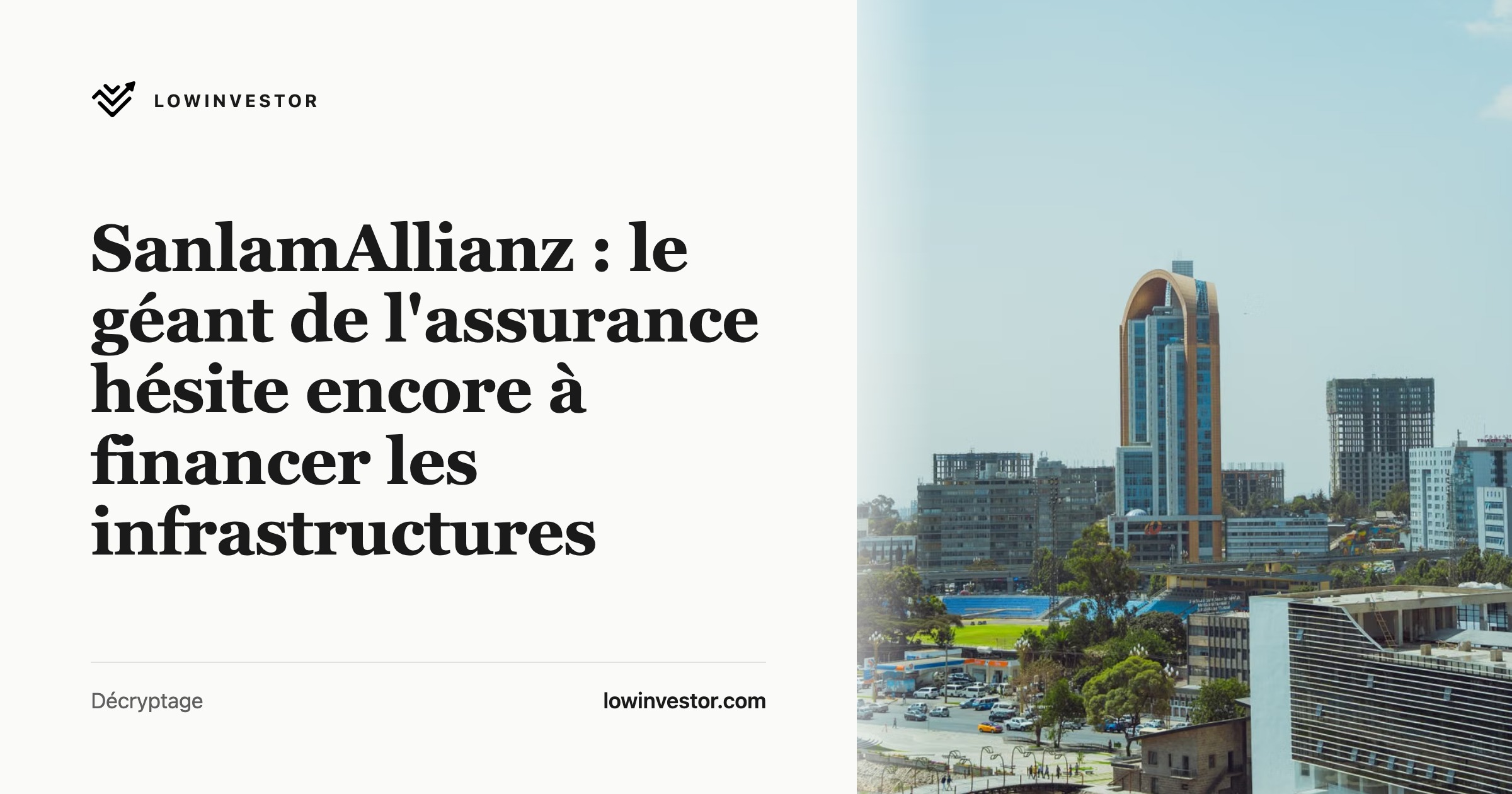 SanlamAllianz : le géant de l'assurance hésite encore à financer les infrastructures